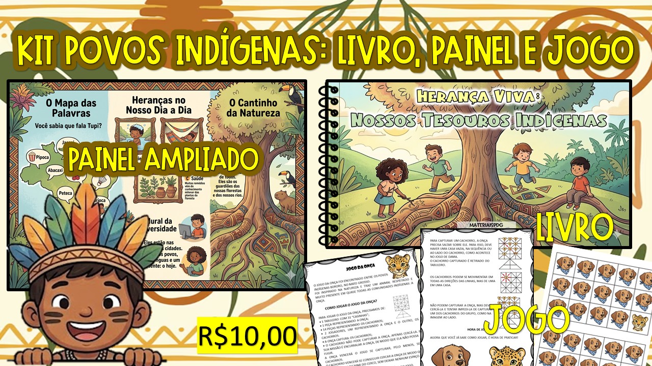 🌿 KIT POVOS INDÍGENAS: HERANÇA VIVA! 🌿
