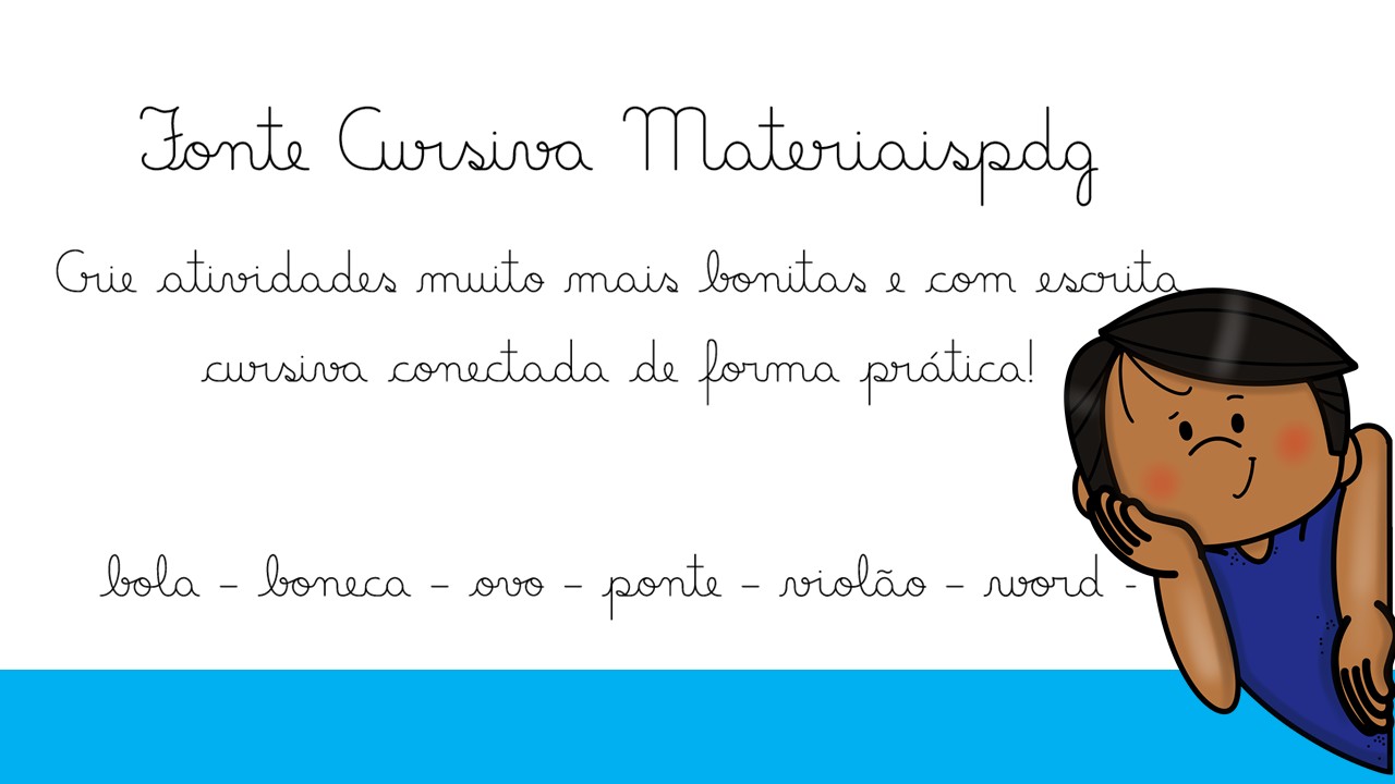 FONTE CURSIVA MATERIAISPDG *ATUALIZADA*