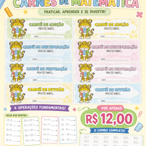 COMBO CARNÊS DE MATEMÁTICA - ADIÇÃO, SUBTRAÇÃO, MULTIPLICAÇÃO E DIVISÃO